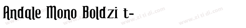 Andale Mono Boldzi t字体转换